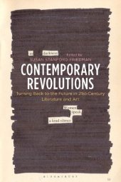 book Contemporary Revolutions: Turning Back to the Future in 21st-Century Literature and Art