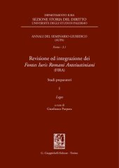 book Revisione ed integrazione dei Fontes Iuris Romani Anteiustiniani (FIRA): Studi preparatori. I, Leges