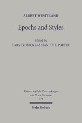 book Epochs and Styles: Selected Writings on the New Testament, Greek Language and Greek Culture in the Post-Classical Era