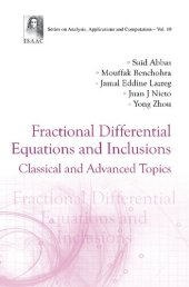 book Fractional Differential Equations and Inclusions: Classical and Advanced Topics