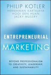 book Entrepreneurial Marketing: Beyond Professionalism to Creativity, Leadership, and Sustainability