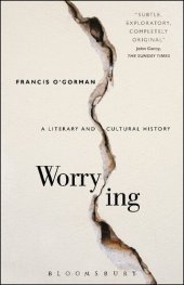 book Worrying: A Literary and Cultural History