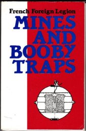 book French Foreign Legion - Mines and Booby Traps