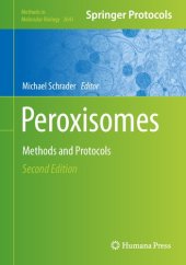 book Peroxisomes: Methods and Protocols