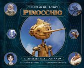 book Guillermo del Toro's Pinocchio: A Timeless Tale Told Anew