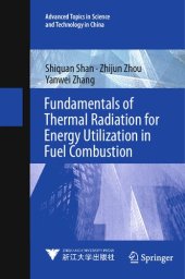 book Fundamentals of Thermal Radiation for Energy Utilization in Fuel Combustion