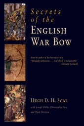 book Secrets of the English War Bow