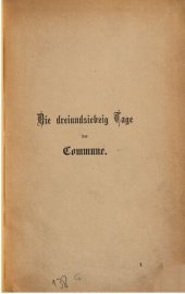 book Die 73 Tage der Commune. (Vom 18. März bis 29. Mai 1871)