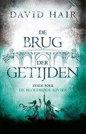 book De brug der getijden 6 - De bloedrode rivier