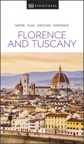 book DK Eyewitness Florence and Tuscany (Travel Guide)