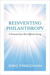 book Reinventing Philanthropy: A Framework for More Effective Giving