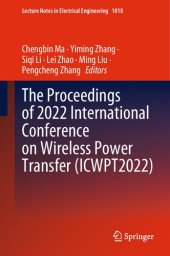 book The Proceedings of 2022 International Conference on Wireless Power Transfer (ICWPT2022)