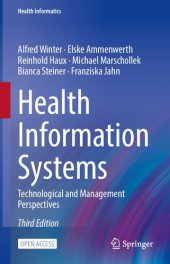 book Health Information Systems: Technological and Management Perspectives