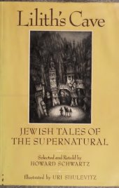 book Lilith's Cave: Jewish Tales of the Supernatural