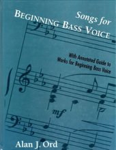 book Songs for Beginning Bass Voice: Selected Songs with an Annotated Guide