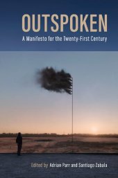 book Outspoken: A Manifesto for the Twenty-First Century