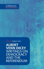 book Albert Venn Dicey: Writings on Democracy and the Referendum