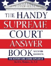 book The Handy Supreme Court Answer Book: The History and Issues Explained