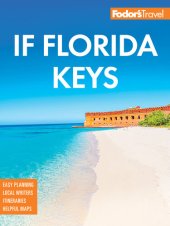 book Fodor's InFocus Florida Keys: with Key West, Marathon & Key Largo (Full-color Travel Guide)