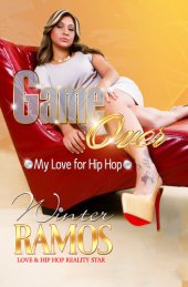 book Game Over: My Love for Hip Hop