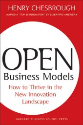 book Open Business Models: How to Thrive in the New Innovation Landscape