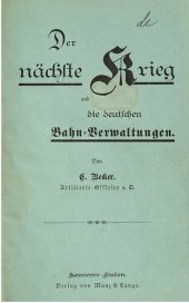 book Der nächste Krieg und die deutschen Bahn-Verwaltungen