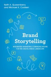 book Brand Storytelling: Integrated Marketing Communications for the Digital Media Landscape