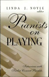 book Pianists on Playing: Interviews with Twelve Concert Pianists