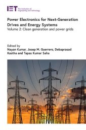 book Power Electronics for Next-Generation Drives and Energy Systems: Volume 2: Clean Generation and Power Grids