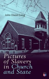 book Pictures of Slavery in Church and State