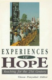 book Experiences of Hope: Reaching for the 21st Century.