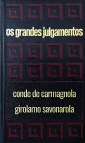 book Os grandes julgamentos - Carmagnola e Savonarola