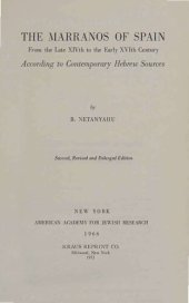 book The Marranos of Spain: From the Late 14th to the Early 16th Century, According to Contemporary Hebrew Sources