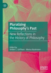 book Pluralizing Philosophy’s Past: New Reflections in the History of Philosophy