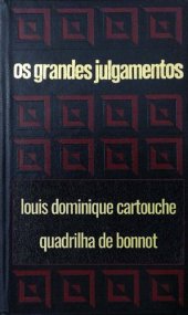 book Os grandes julgamentos - Cartouche e Bonnot