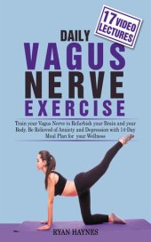 book Daily Vagus Nerve Exercise: Train Your Vagus Nerve to Refurbish Your Brain and Your Body