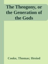 book The Theogony, or the Generation of the Gods