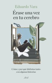 book Érase una vez en tu cerebro