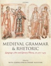 book Medieval grammar and rhetoric. Language arts and literary theory, AD 300-1475