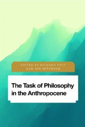 book The Task of Philosophy in the Anthropocene: Axial Echoes in Global Space