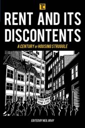 book Rent and its Discontents: A Century of Housing Struggle