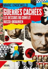 book Guerres cachées - Les dessous du conflit russo-ukrainien