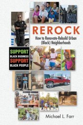 book Rerock: How to Renovate-Rebuild Urban (Black) Neighborhoods