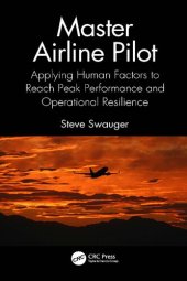 book Master Airline Pilot: Applying Human Factors to Reach Peak Performance and Operational Resilience