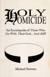 book Holy Homicide: An Encyclopedia of Those Who Go With Their God and Kill!