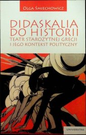 book Didaskalia do historii – teatr starożytnej Grecji i jego kontekst polityczny