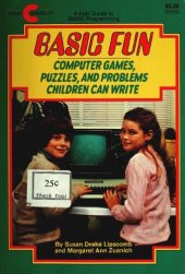 book BASIC FUN: Computer Games, Puzzles, and Problems Children Can Write