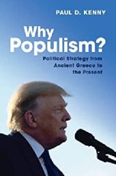 book Why Populism?: Political Strategy from Ancient Greece to the Present