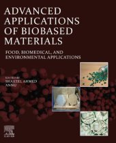 book Advanced Applications of Biobased Materials: Food, Biomedical, and Environmental Applications