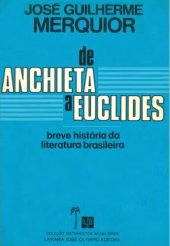 book De Anchieta a Euclides: breve história da literatura brasileira-I